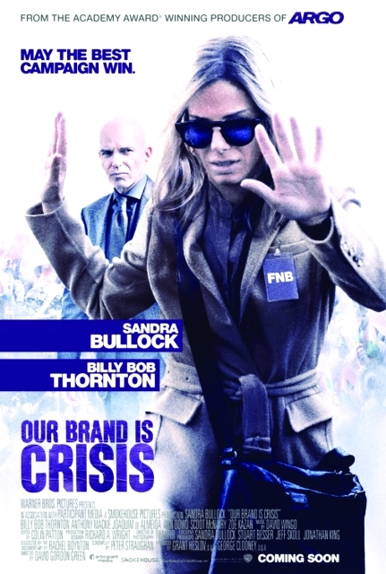 "Our Brand Is Crisis"